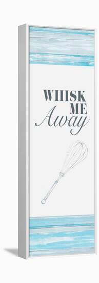 Whisk Me Away-Gina Ritter-Framed Stretched Canvas