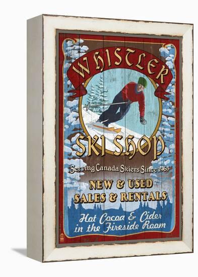 Whistler, Canada - Ski Shop Vintage Sign-Lantern Press-Framed Stretched Canvas