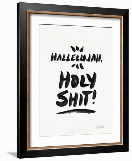 White Hallelujah Holy Shit-Cat Coquillette-Framed Giclee Print