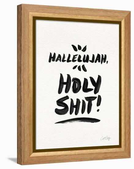 White Hallelujah Holy Shit-Cat Coquillette-Framed Premier Image Canvas