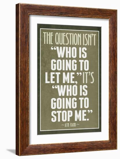 Who Is Going To Stop Me Ayn Rand-null-Framed Art Print