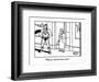 "Why, yes, I do have buns of steel." - New Yorker Cartoon-Bruce Eric Kaplan-Framed Premium Giclee Print