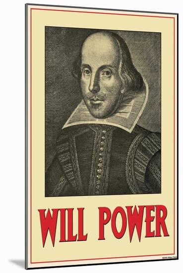 Will Power-null-Mounted Art Print