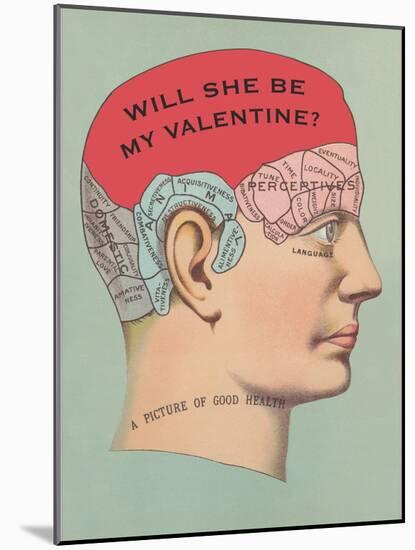 Will She Be My Valentine, Phrenology-null-Mounted Art Print