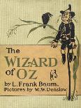 Illustrated Front Cover For the Novel 'The Wizard Of Oz' With the Scarecrow and the Tinman-William Denslow-Giclee Print