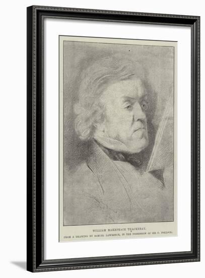 William Makepeace Thackeray-Samuel Lawrence-Framed Giclee Print