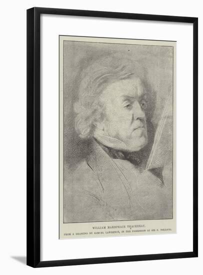 William Makepeace Thackeray-Samuel Lawrence-Framed Giclee Print