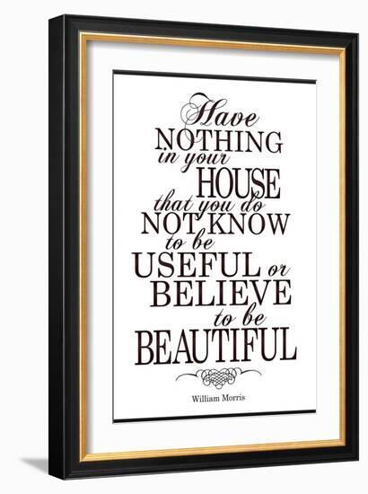 William Morris Useful and Beautiful Poster-null-Framed Art Print