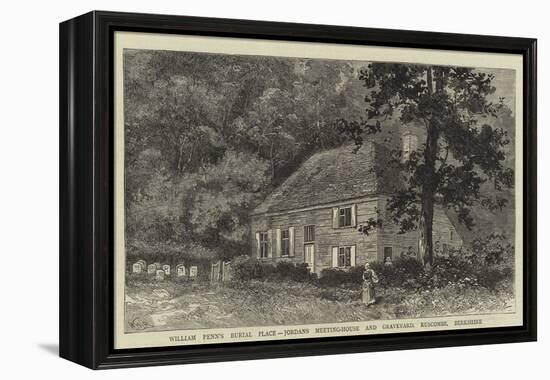 William Penn's Burial Place, Jordans Meeting-House and Graveyard, Ruscombe, Berkshire-William Henry James Boot-Framed Premier Image Canvas