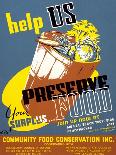 Help Us Preserve Your Surplus...Food-William Tasker-Art Print