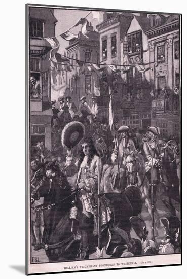 Williams Triumphant Procession to Whitehall Ad 1697-Walter Stanley Paget-Mounted Giclee Print