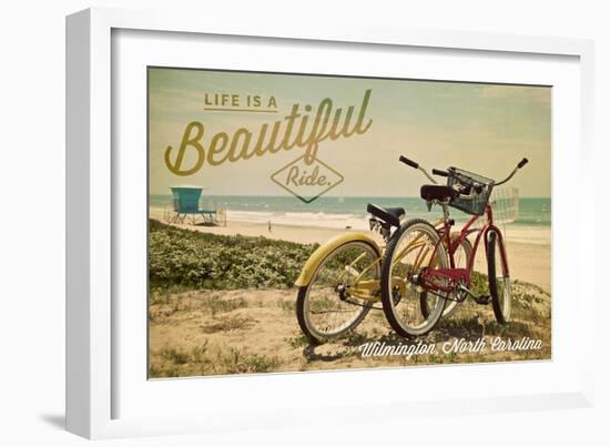 Wilmington, North Carolina - Life is a Beautiful Ride - Beach Cruisers-Lantern Press-Framed Art Print