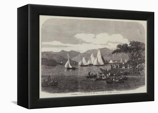 Windermere Regatta, the Race on the Third Day for Mr Aufrere's Cup-null-Framed Premier Image Canvas