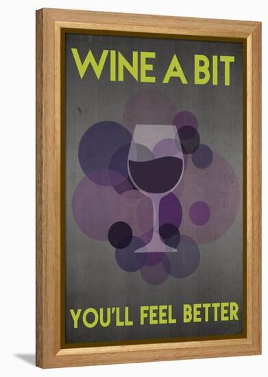 Wine a Bit, You'll Feel Better-Lantern Press-Framed Stretched Canvas