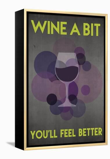 Wine a Bit, You'll Feel Better-Lantern Press-Framed Stretched Canvas