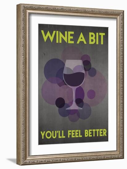 Wine a Bit, You'll Feel Better-Lantern Press-Framed Art Print