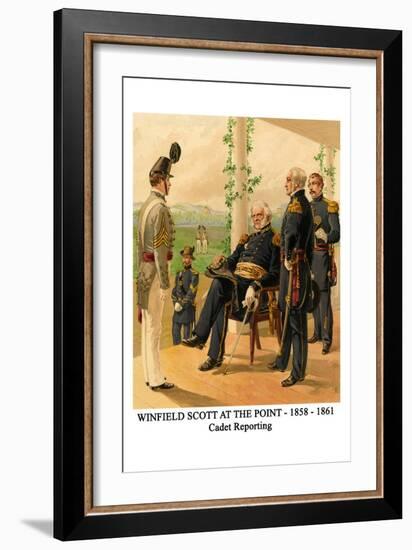 Winfield Scott at the Point - 1858 - 1861 - Cadet Reporting-Henry Alexander Ogden-Framed Art Print