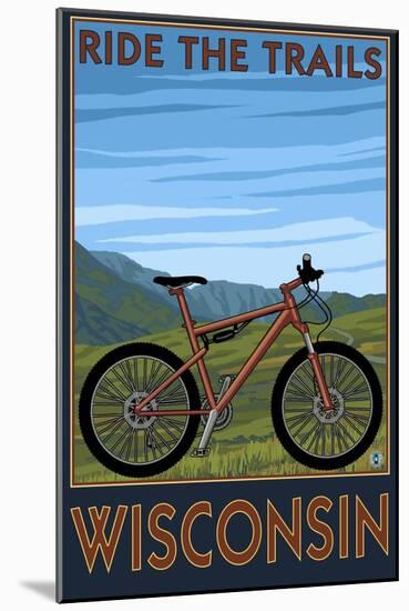 Wisconsin - Mountain Bike Scene - Ride the Trails-Lantern Press-Mounted Art Print