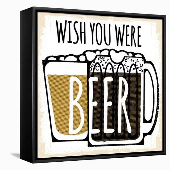 Wish You Were Beer-null-Framed Premier Image Canvas