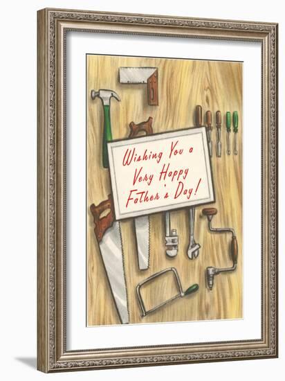 Wishing You a Happy Father's Day, Tools-null-Framed Art Print