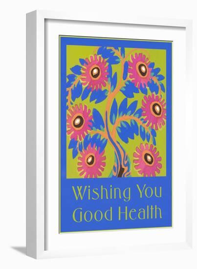 Wishing You Good Health, Stylized Flowers-null-Framed Art Print