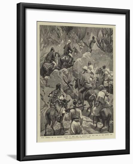 With Admiral Sir W Hewett's Embassy to King John of Abyssinia, the Best Part of the Maiensi Pass-Frederic Villiers-Framed Giclee Print