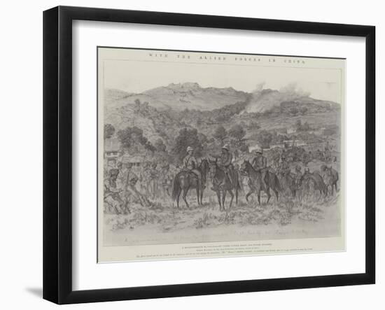 With the Allied Forces in China-Johann Nepomuk Schonberg-Framed Giclee Print