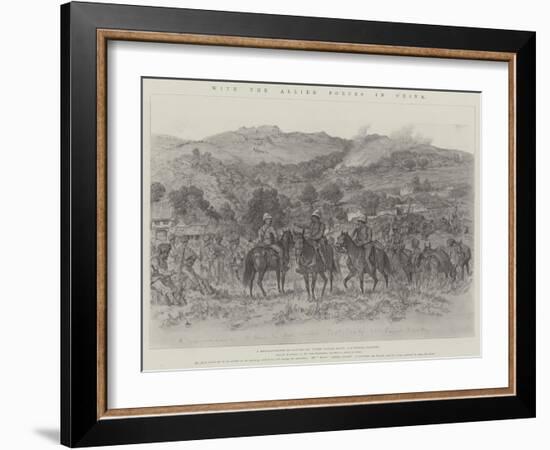 With the Allied Forces in China-Johann Nepomuk Schonberg-Framed Giclee Print