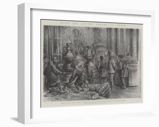 With the Allied Forces in China-Johann Nepomuk Schonberg-Framed Giclee Print