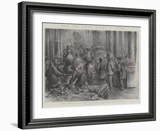 With the Allied Forces in China-Johann Nepomuk Schonberg-Framed Giclee Print