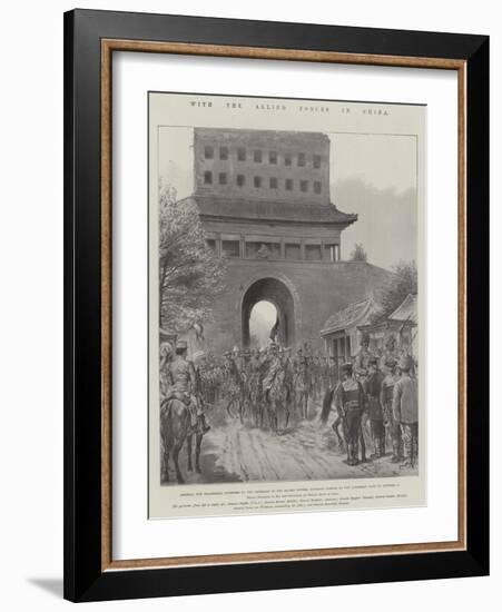 With the Allied Forces in China-Johann Nepomuk Schonberg-Framed Giclee Print