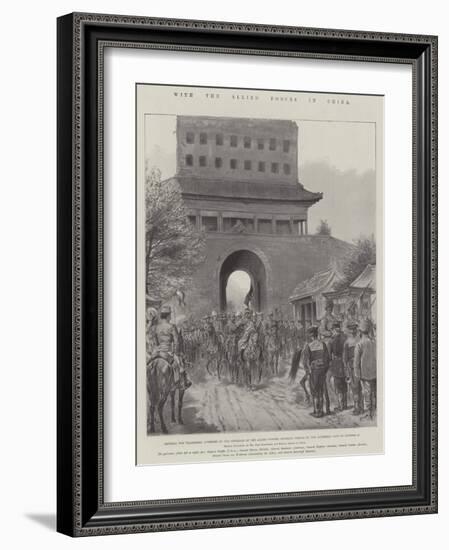 With the Allied Forces in China-Johann Nepomuk Schonberg-Framed Giclee Print