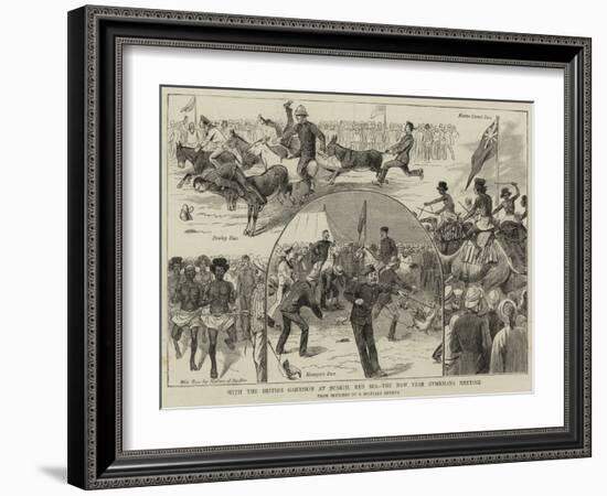 With the British Garrison at Suakim, Red Sea, the New Year Gymkhana Meeting-null-Framed Giclee Print