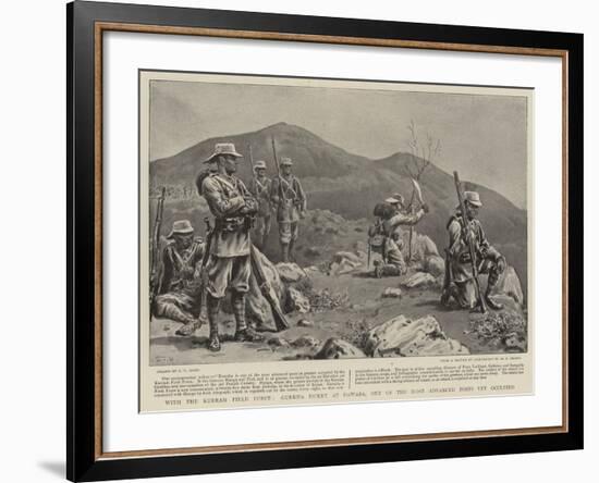 With the Kurram Field Force, Gurkha Picket at Dawaba, One of the Most Advanced Posts Yet Occupied-S.t. Dadd-Framed Giclee Print