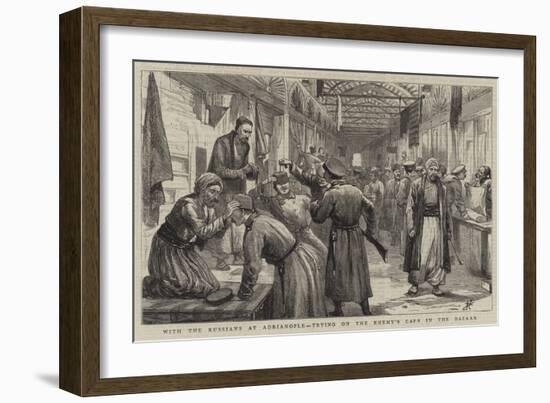 With the Russians at Adrianople, Trying on the Enemy's Caps in the Bazaar-Harry Hamilton Johnston-Framed Giclee Print