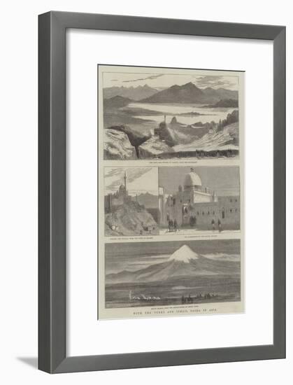 With the Turks and Ismail Pasha in Asia-null-Framed Giclee Print