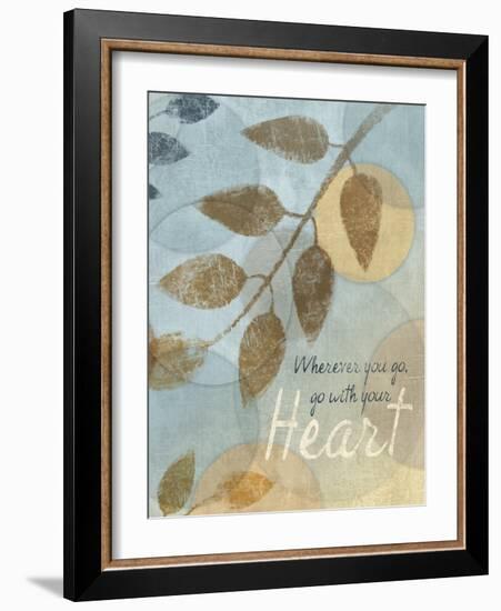 With Your Heart-Piper Ballantyne-Framed Art Print