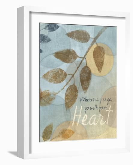 With Your Heart-Piper Ballantyne-Framed Art Print