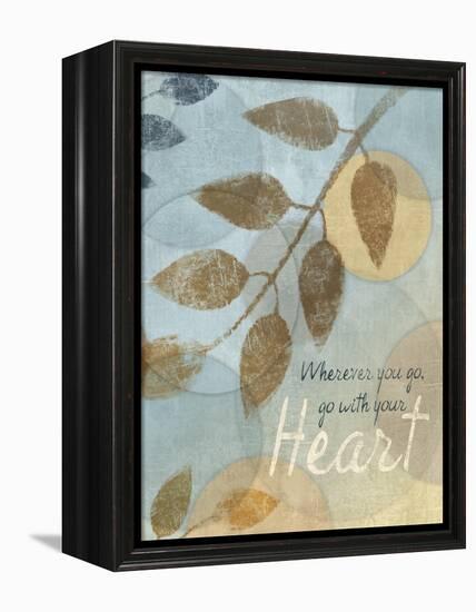 With Your Heart-Piper Ballantyne-Framed Stretched Canvas