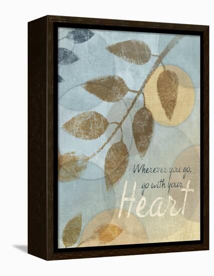 With Your Heart-Piper Ballantyne-Framed Stretched Canvas