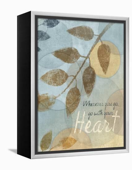 With Your Heart-Piper Ballantyne-Framed Stretched Canvas