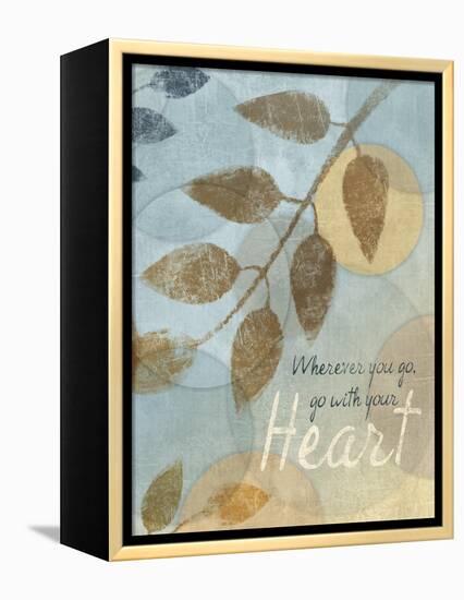 With Your Heart-Piper Ballantyne-Framed Stretched Canvas