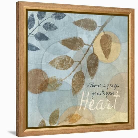 With Your Heart-Piper Ballantyne-Framed Stretched Canvas