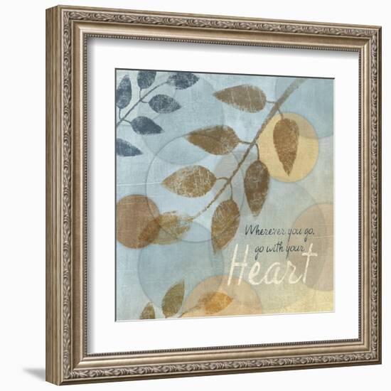 With Your Heart-Piper Ballantyne-Framed Art Print