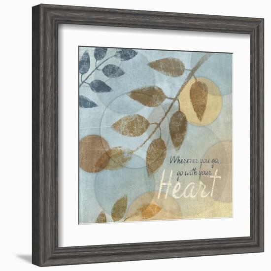 With Your Heart-Piper Ballantyne-Framed Art Print