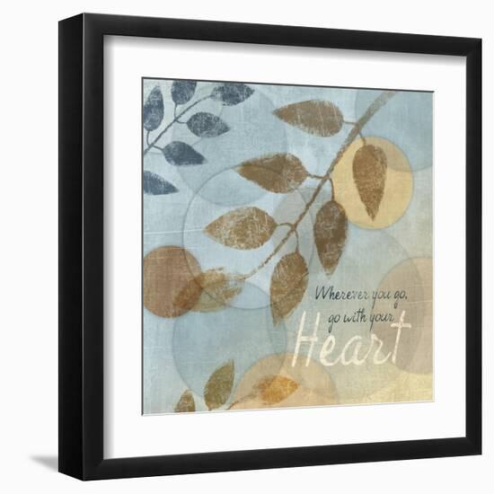 With Your Heart-Piper Ballantyne-Framed Art Print