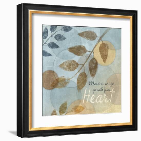 With Your Heart-Piper Ballantyne-Framed Art Print