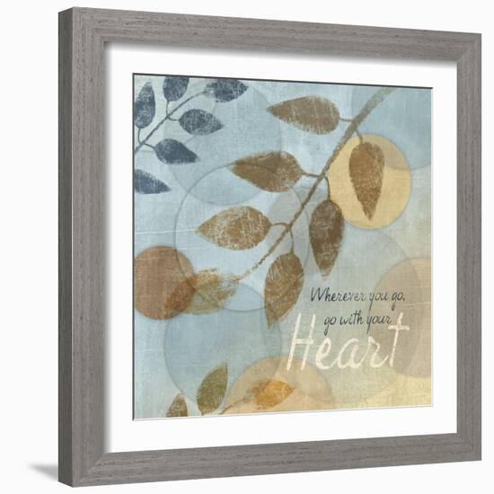 With Your Heart-Piper Ballantyne-Framed Art Print