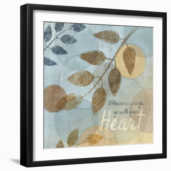 With Your Heart-Piper Ballantyne-Framed Art Print