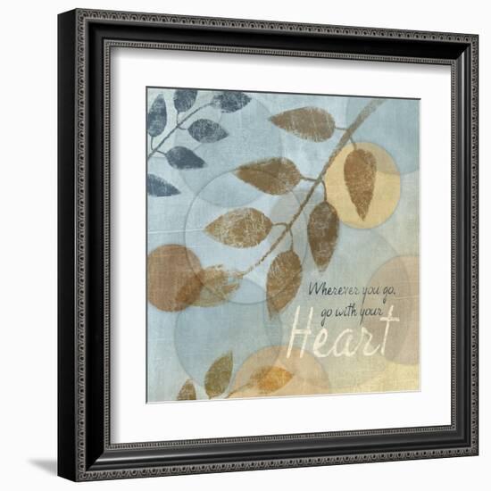 With Your Heart-Piper Ballantyne-Framed Art Print